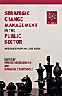 Strategic Change Management in the Public Sector: An EFMD European Case Book - ISBN 9780470516843