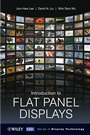 Introduction to Flat Panel Displays - ISBN 9780470516935