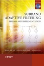Subband Adaptive Filtering: Theory and Implementation - ISBN 9780470516942
