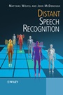 Distant Speech Recognition - ISBN 9780470517048