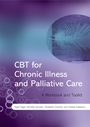 CBT for Chronic Illness and Palliative Care: A Workbook and Toolkit - ISBN 9780470517079