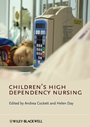 Childrens High Dependency Nursing - ISBN 9780470517161