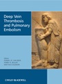 Deep Vein Thrombosis and Pulmonary Embolism - ISBN 9780470517178