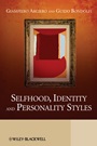 Selfhood, Identity and Personality Styles - ISBN 9780470517192