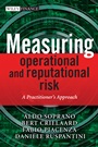 Measuring Operational and Reputational Risk: A Practitioners Approach - ISBN 9780470517703