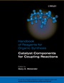 Catalyst Components for Coupling Reactions - ISBN 9780470518113