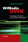 WiMedia UWB: Technology of Choice for Wireless USB and Bluetooth - ISBN 9780470518342