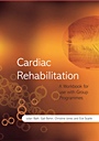 Cardiac Rehabilitation: A Workbook for use with Group Programmes - ISBN 9780470518724