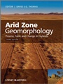 Arid Zone Geomorphology: Process, Form and Change in Drylands - ISBN 9780470519097