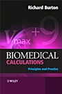 Biomedical Calculations: Principles and Practice - ISBN 9780470519110