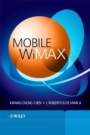 Mobile WiMAX - ISBN 9780470519417