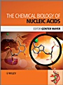 The Chemical Biology of Nucleic Acids - ISBN 9780470519745