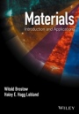 Materials: Introduction and Applications - ISBN 9780470523797