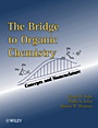 The Bridge To Organic Chemistry: Concepts and Nomenclature - ISBN 9780470526767