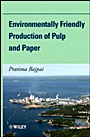 Environmentally Friendly Production of Pulp and Paper - ISBN 9780470528105