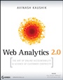 Web Analytics 2.0: The Art of Online Accountability and Science of Customer Centricity - ISBN 9780470529393