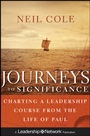 Journeys to Significance: Charting a Leadership Course from the Life of Paul - ISBN 9780470529447