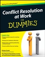 Conflict Resolution at Work For Dummies - ISBN 9780470536438