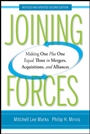 Joining Forces: Making One Plus One Equal Three in Mergers, Acquisitions, and Alliances - ISBN 9780470537374