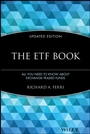 The ETF Book: All You Need to Know About Exchange–Traded Funds - ISBN 9780470537466