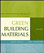 Green Building Materials: A Guide to Product Selection and Specification - ISBN 9780470538043
