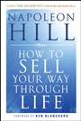 How To Sell Your Way Through Life - ISBN 9780470541180