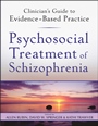 Psychosocial Treatment of Schizophrenia - ISBN 9780470542187
