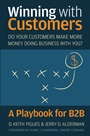 Winning with Customers: A Playbook for B2B - ISBN 9780470547991