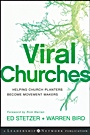 Viral Churches: Helping Church Planters Become Movement Makers - ISBN 9780470550458