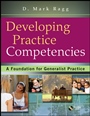 Developing Practice Competencies: A Foundation for Generalist Practice - ISBN 9780470551707