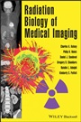 Radiation Biology of Medical Imaging - ISBN 9780470551776