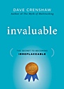 Invaluable: The Secret to Becoming Irreplaceable - ISBN 9780470553237