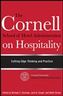 The Cornell School of Hotel Administration on Hospitality: Cutting Edge Thinking and Practice - ISBN 9780470554999