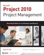 Project 2010 Project Management: Real World Skills for Certification and Beyond (Exam 70–178) - ISBN 9780470561102