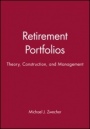 Retirement Portfolios: Theory, Construction, and Management Set - ISBN 9780470561126