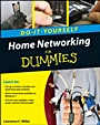 Home Networking Do–It–Yourself For Dummies - ISBN 9780470561737