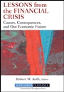 Lessons from the Financial Crisis: Causes, Consequences, and Our Economic Future - ISBN 9780470561775