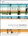 Leading Through Transitions: Participant Workbook, 2–Day - ISBN 9780470562277