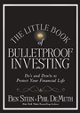 The Little Book of Bulletproof Investing: Dos and Donts to Protect Your Financial Life - ISBN 9780470568057
