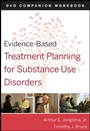 Evidence–Based Treatment Planning for Substance Abuse Workbook - ISBN 9780470568606