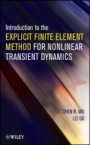 Introduction to the Explicit Finite Element Method for Nonlinear Transient Dynamics - ISBN 9780470572375