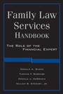 Family Law Services Handbook: The Role of the Financial Expert - ISBN 9780470572535