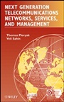 Next Generation Telecommunications Networks, Services, and Management - ISBN 9780470575284