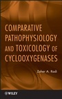 Comparative Pathophysiology and Toxicology of Cyclooxygenases - ISBN 9780470577547
