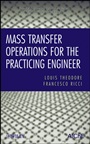 Mass Transfer Operations for the Practicing Engineer - ISBN 9780470577585