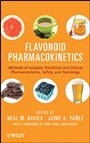 Flavonoid Pharmacokinetics: Methods of Analysis, Preclinical and Clinical Pharmacokinetics, Safety, and Toxicology - ISBN 9780470578711