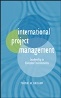 International Project Management: Leadership in Complex Environments - ISBN 9780470578827
