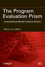 The Program Evaluation Prism: Using Statistical Methods to Discover Patterns - ISBN 9780470579046