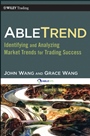 AbleTrend: Identifying and Analyzing Market Trends for Trading Success - ISBN 9780470581209