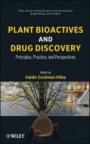Plant Bioactives and Drug Discovery: Principles, Practice, and Perspectives - ISBN 9780470582268